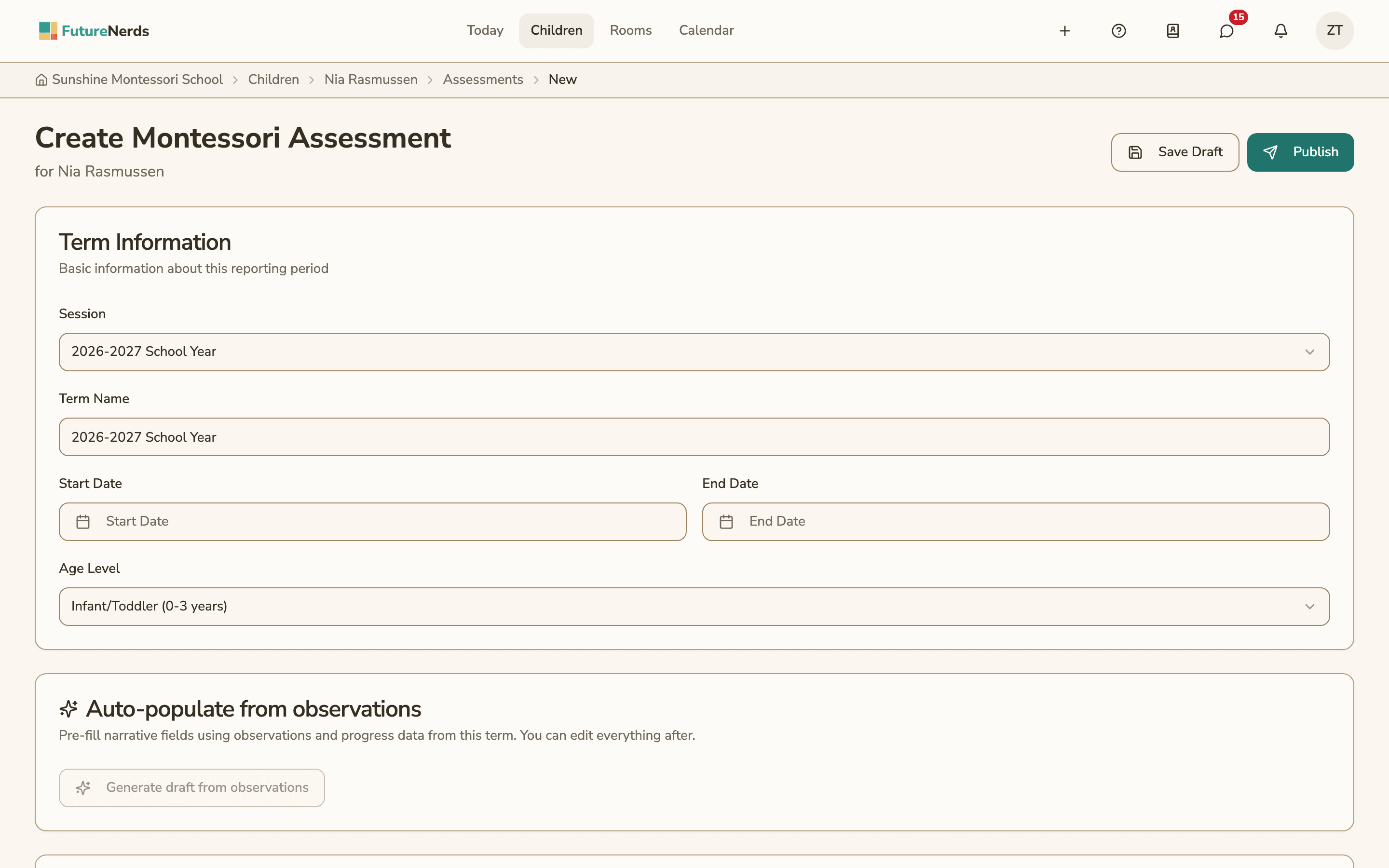 Creating a Montessori assessment, with the session, term dates, age level and a button to fill a draft from observations